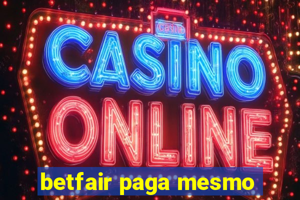 betfair paga mesmo