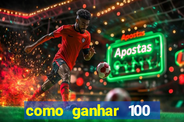 como ganhar 100 reais por dia na bet365