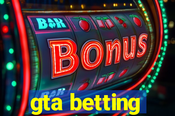 gta betting