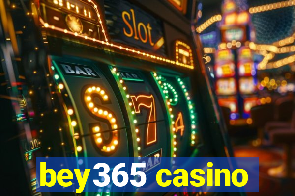 bey365 casino