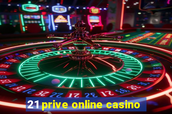 21 prive online casino