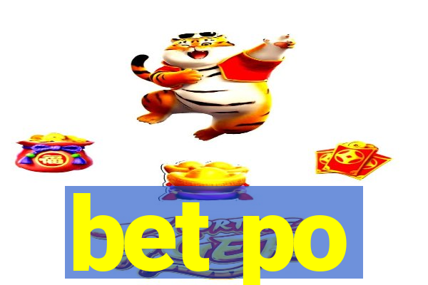 bet po