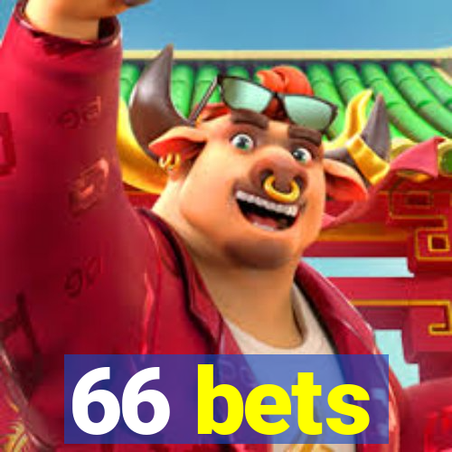 66 bets