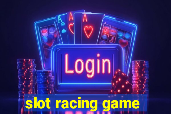 slot racing game