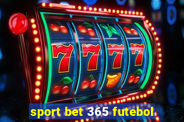 sport bet 365 futebol