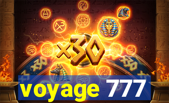 voyage 777