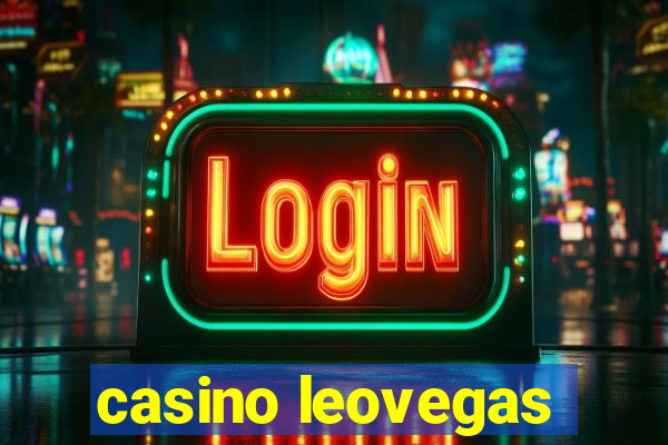 casino leovegas