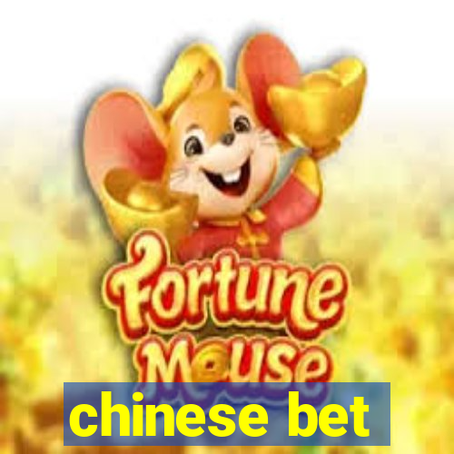 chinese bet