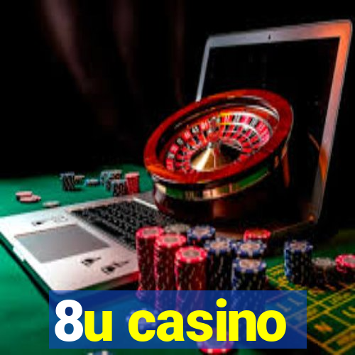 8u casino