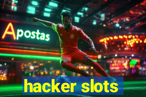 hacker slots