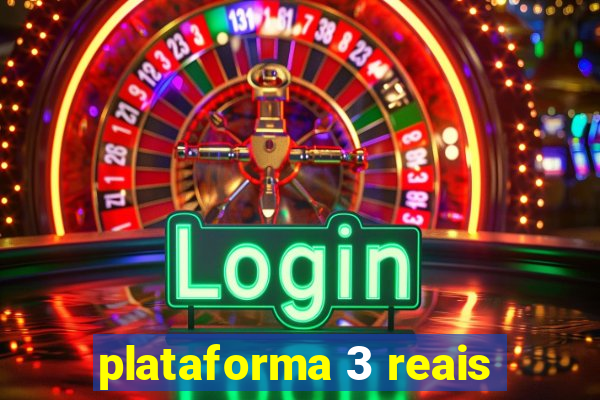 plataforma 3 reais