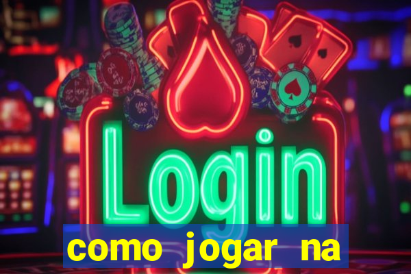 como jogar na loteca pela internet