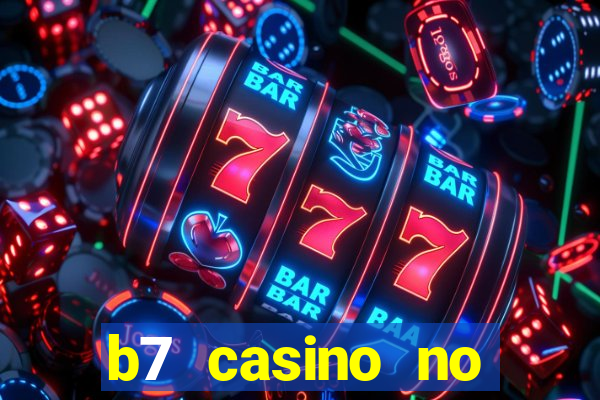 b7 casino no deposit bonus