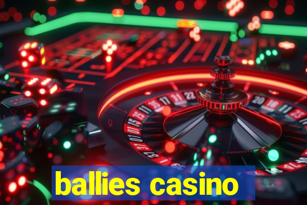 ballies casino