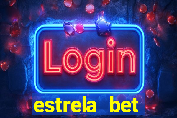 estrela bet cadastrou ganhou