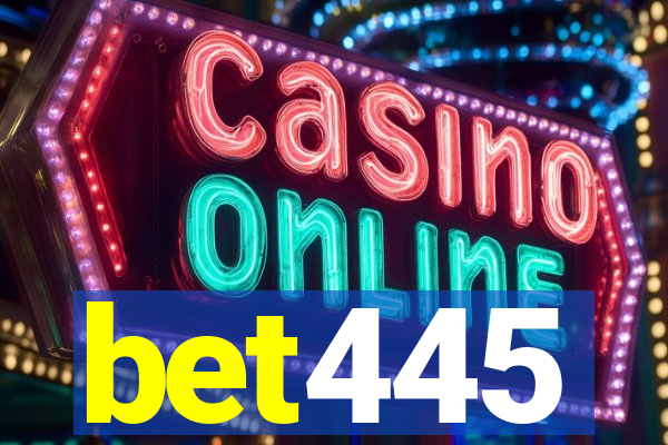 bet445