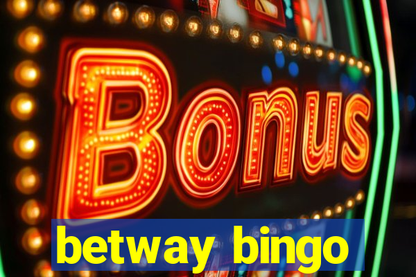 betway bingo