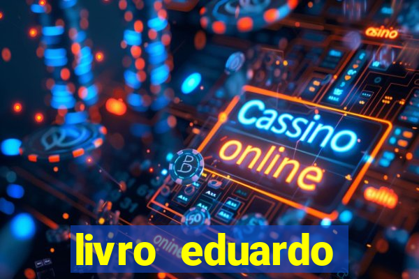 livro eduardo fortuna mercado financeiro