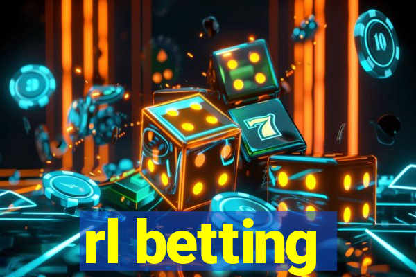 rl betting