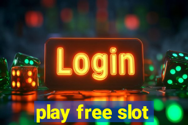 play free slot