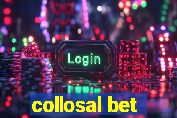 collosal bet