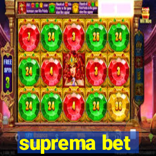 suprema bet