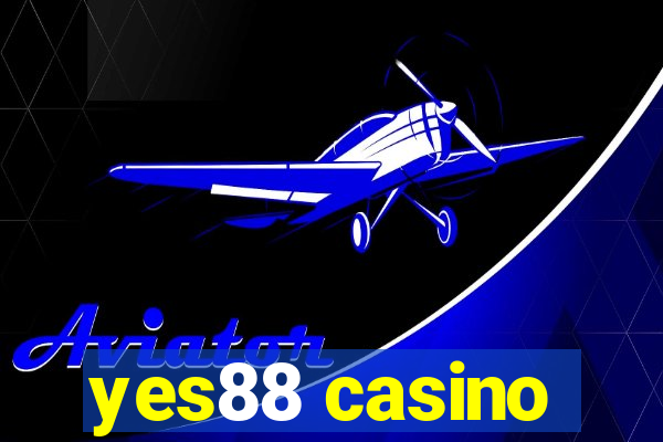 yes88 casino