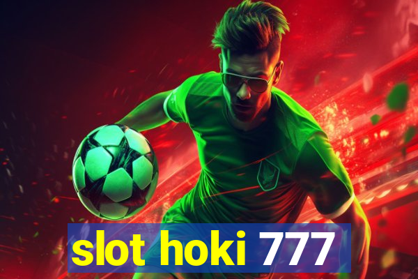 slot hoki 777