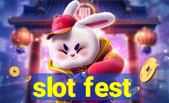 slot fest