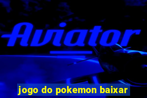 jogo do pokemon baixar