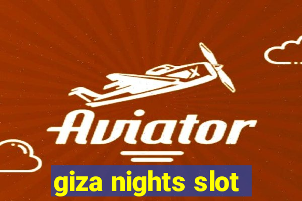 giza nights slot