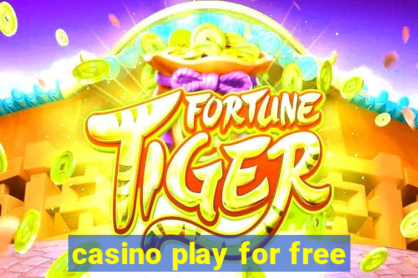 casino play for free