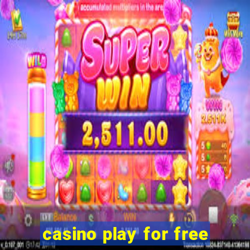 casino play for free