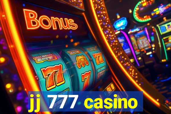 jj 777 casino