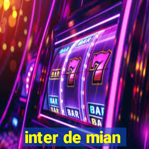 inter de mian