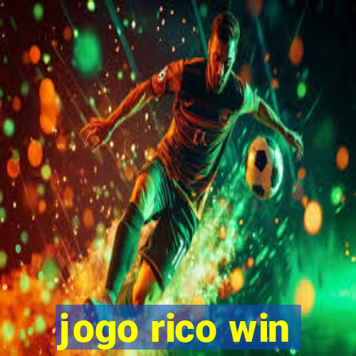 jogo rico win