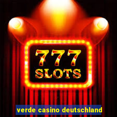 verde casino deutschland