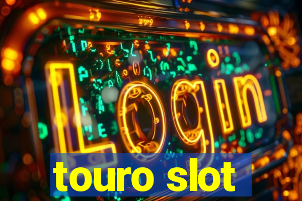 touro slot