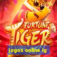 jogos online ig