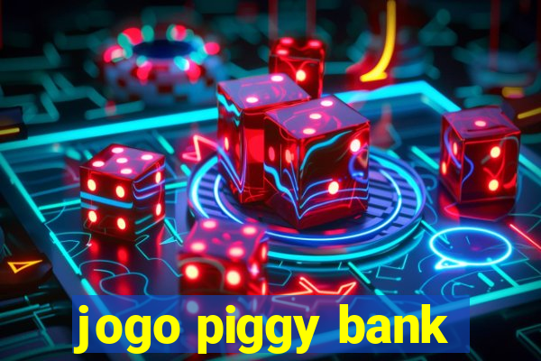 jogo piggy bank