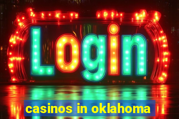 casinos in oklahoma