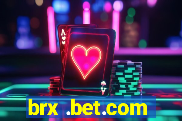 brx .bet.com