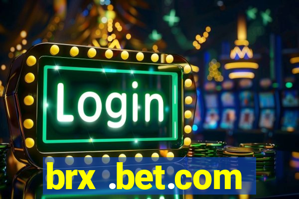 brx .bet.com