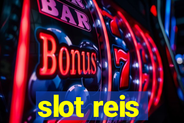 slot reis