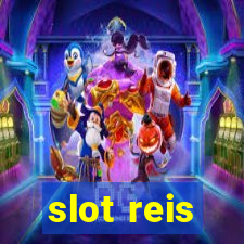 slot reis