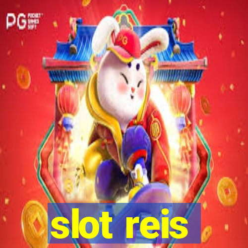 slot reis