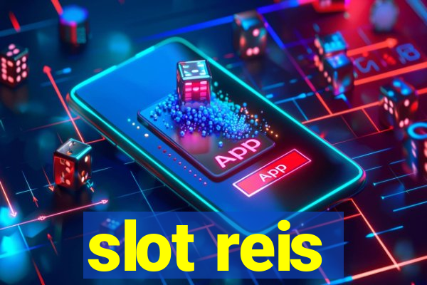 slot reis