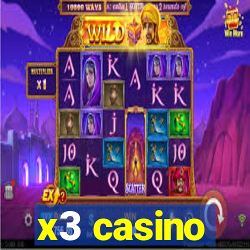 x3 casino