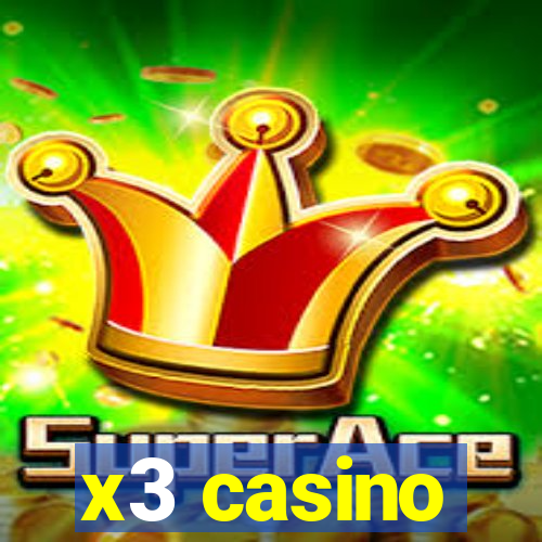 x3 casino