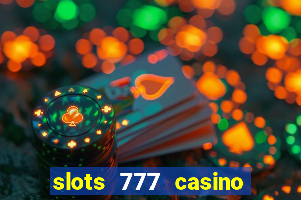 slots 777 casino by dragonplay